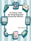 Image for 10 Online Tools No Small Business Should Be Without