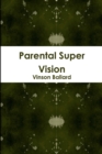 Image for Parental Super Vision
