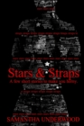 Image for Stars &amp; Straps: A Few Short Stories to Make You Horny