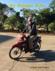 Image for My Vietnam Vision