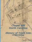 Image for Chapel Hill, N.C. - History of Town Lots (1790-1930s)