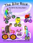 Image for The Bike Race - You Write the Story - Book 1