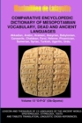 Image for V13.Comparative Encyclopedic Dictionary of Mesopotamian Vocabulary Dead &amp; Ancient Languages