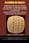 Image for V7.Comparative Encyclopedic Dictionary of Mesopotamian Vocabulary Dead &amp; Ancient Languages