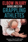 Image for Elbow Injury Guidelines for Grappling Athletes