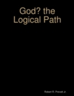 Image for God? the Logical Path