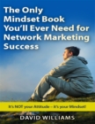 Image for Only Mindset Book You&#39;ll Ever Need for Network Marketing Success