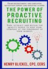 Image for The Power of Proactive Recruiting