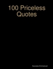 Image for 100 Priceless Quotes