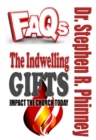 Image for Indwelling Gifts: Impact The Church Today