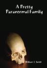 Image for A Pretty Paranormal Family