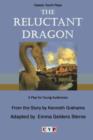 Image for The Reluctant Dragon : A Play for Young Audiences