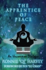 Image for The Apprentice of Peace : An Uncommon Dialogue