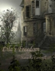 Image for Lila&#39;s Freedom