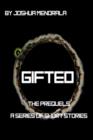 Image for Gifted: the Prequels