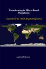 Image for Transforming to Effects-Based Operations: Lessons from the United Kingdom Experience