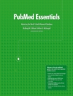 Image for Pubmed Essentials, Mastering the World&#39;s Health Research Database