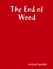 Image for End of Wood