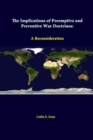 Image for The Implications of Preemptive and Preventive War Doctrines: A Reconsideration