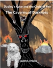 Image for Dudley&#39;s Cave and the Circle of Fire: The Caverns of Darkness