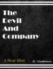 Image for Devil and Company: A Near Miss