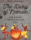 Image for Diary of Neenaeh: Life Lessons, Adventures, and Fun