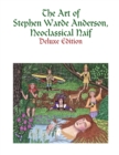 Image for The Art of Stephen Warde Anderson, Neoclassical Naif