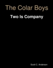 Image for Colar Boys - Two Is Company