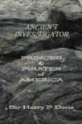 Image for Ancient Investigator Princes and Pirates of America