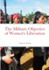 Image for The Military Objective of Women&#39;s Liberation
