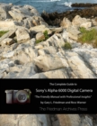 Image for Complete Guide to Sony&#39;s Alpha 6000 Digital Camera