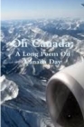 Image for Oh Canada: A Long Poem on Canada Day