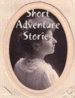 Image for Short Adventure Stories