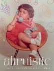 Image for Altruistic Zine - Issue 01 : Adolescence and Nostalgia