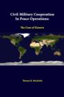 Image for Civil-Military Cooperation in Peace Operations: the Case of Kosovo