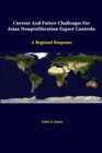 Image for Current and Future Challenges for Asian Nonproliferation Export Controls: A Regional Response