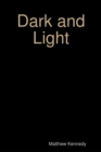 Image for Dark and Light