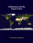 Image for Globalization and the Nature of War