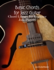 Image for Basic Chords for Jazz Guitar.