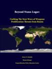 Image for Beyond Nunn-Lugar: Curbing the Next Wave of Weapons Proliferation Threats from Russia