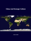 Image for China and Strategic Culture