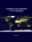 Image for Colombian Army Adaptation to Farc Insurgency