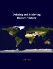 Image for Defining and Achieving Decisive Victory