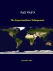 Image for Pax NATO: the Opportunities of Enlargement
