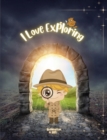 Image for I Love Exploring