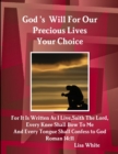 Image for God&#39;s Will For Our Precious Lives Your Choice