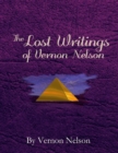 Image for Lost Writings of Vernon Nelson