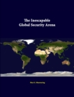 Image for The Inescapable Global Security Arena