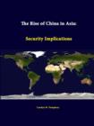 Image for The Rise of China in Asia: Security Implications