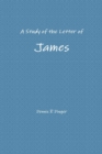 Image for A Study of the Letter of James